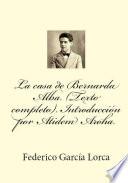 La casa de Bernarda Alba. (Texto completo). Introduccion por Atidem Aroha.