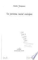 La caverna racial europea