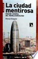 La Ciudad mentirosa