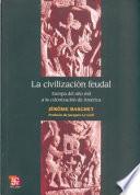 La civilización feudal