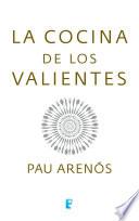 La cocina de los valientes