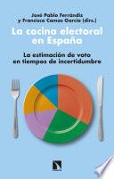 La cocina electoral en España