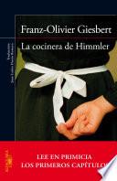 La cocinera de Himmler (En primicia los primeros capítulos)