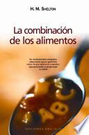 La combinación de los alimentos