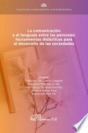 La comunicación y el lenguaje entre las personas: herramientas didácticas para el desarrollo de las sociedades