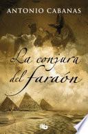 La conjura del faraón