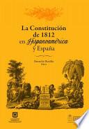 La Constitución de 1812 en Hispanoamérica y España