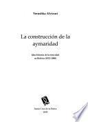 La construcción de la aymaridad