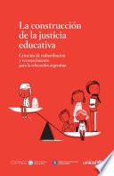 La construcción de la justicia educativa.