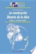 La construcción literaria de la ética