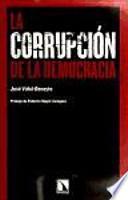 La corrupción de la democracia