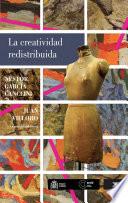 La creatividad redistribuida