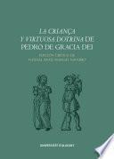 La criança y virtuosa dotrina de Pedro de Gracia Dei