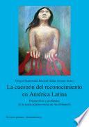 La cuestión del reconocimiento en América Latina