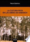 La cultura rusa en las obras de Nabokov