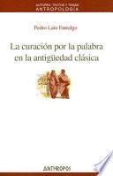 La curación por la palabra en la antigüedad clásica