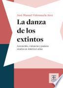 La danza de los extintos