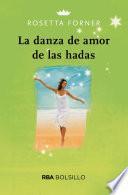 La danza del amor de las hadas