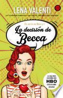 LA DECSIÓN DE BECCA