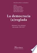 La democracia (a)reglada