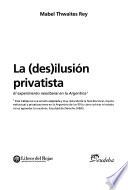 La desilusión privatista