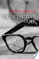 La detective miope