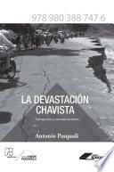 La devastación chavista