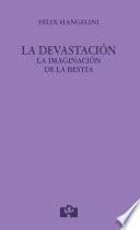 La devastación