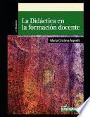 La didáctica en la formación docente