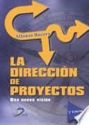 La dirección de proyectos