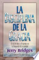 La disciplina de la gracia