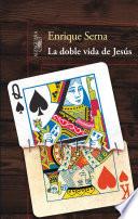 La doble vida de Jesús