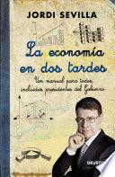 La economía en dos tardes