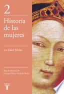 La Edad Media (Historia de las mujeres 2)