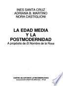 La Edad Media y la postmodernidad