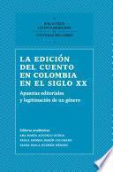 La edición del cuento en Colombia en el siglo XX