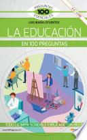 La educación en 100 preguntas