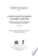 La educación en España a examen, 1898-1998