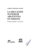 La educación superior argentina en debate