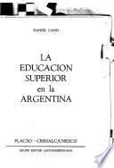 La educación superior en la Argentina