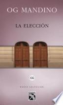 La Eleccion