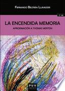 La encendida memoria (2ª ed.)