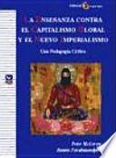 La enseñanza contra el capitalismo global y el nuevo imperialismo