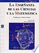 La enseñanza de las ciencias y la matemática