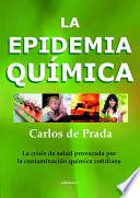 LA EPIDEMIA QUIMICA