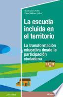 La escuela incluida en el territorio