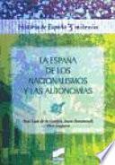 La España de los nacionalismos y las autonomías