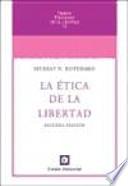 La ética de la libertad