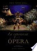 La experiencia de la ópera