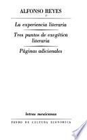 La experiencia literaria. Tres puntos de exegetica literaria. Páginas adicionales